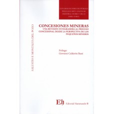 CONCESIONES MINERAS - Una Revisión Integradora al Proceso Concesional desde la Perspectiva de los Pequeños Mineros